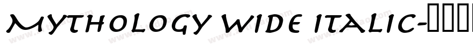 Mythology Wide Italic字体转换